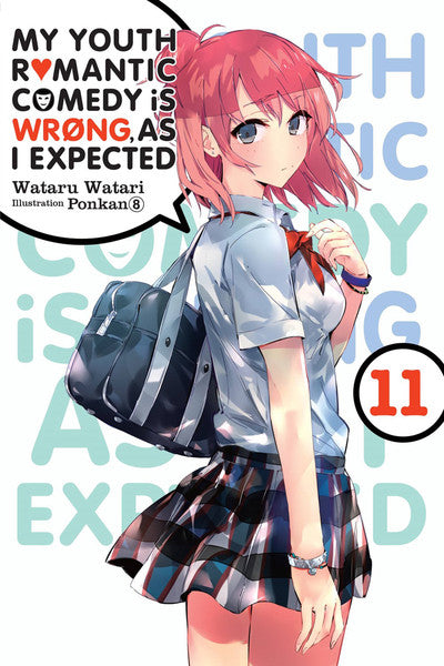 MY YOUTH ROMANTIC COMEDY IS WRONG, AS I EXPECTED VOLUME 11 NOVEL