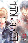 LOVE OF KILL VOLUME 05 MANGA