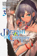DRAGON AND CEREMONY VOL 03 NOVEL