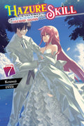 HAZURE SKILL: THE GUILD MEMBER WITH A WORTHLESS SKILL IS ACTUALLY A LEGENDARY ASSASSIN VOLUME 7 NOVEL