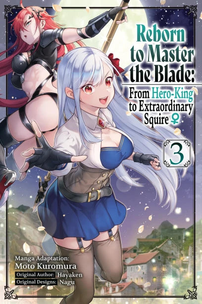 REBORN MASTER BLADE HERO-KING TO SQUIRE VOL 03 MANGA