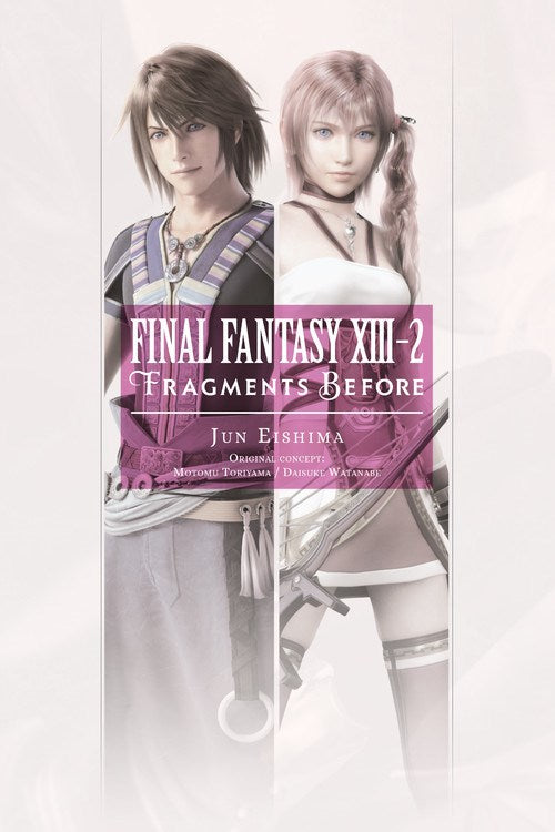 FINAL FANTASY XIII-2 FRAGMENTS BEFORE NOVEL