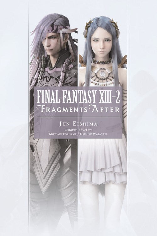 FINAL FANTASY XIII-2 FRAGMENTS AFTER NOVEL