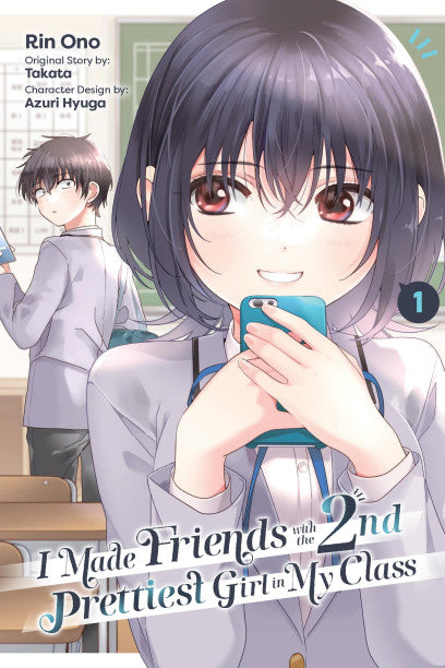 I MADE FRIENDS WITH THE SECOND PRETTIEST GIRL IN MY CLASS - VOLUME 01 MANGA