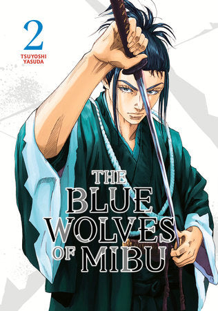 BLUE WOLVES OF MIBU, THE VOL 02 MANGA