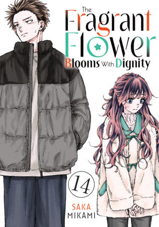 THE FRAGRANT FLOWER BLOOMS WITH DIGNITY - VOLUME 14 MANGA