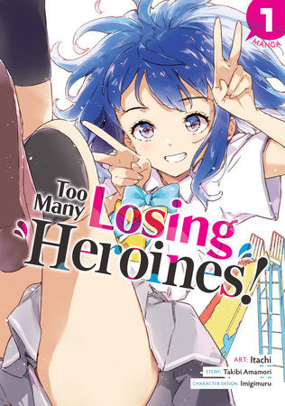 TOO MANY LOSING HEROINES! - VOLUME 01 MANGA