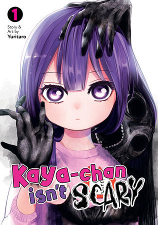 KAYA-CHAN ISN'T SCARY - VOLUME 01 MANGA