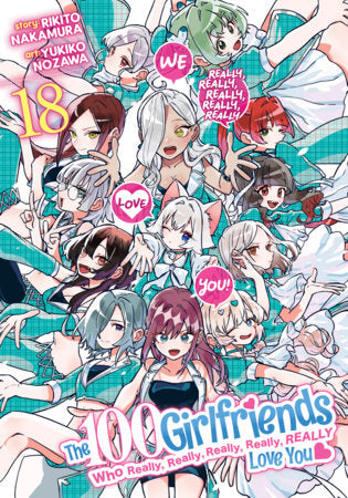 100 GIRLFRIENDS WHO REALLY LOVE YOU, THE - VOLUME 18 MANGA