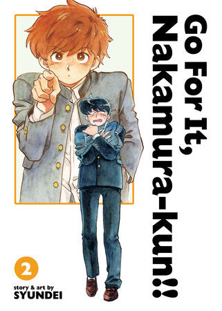 GO FOR IT, NAKAMURA-KUN!! - VOLUME 02 (NEW EDITION RE-RELEASE) MANGA