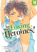 MAKINE: TOO MANY LOSING HEROINES! - VOLUME 04 MANGA