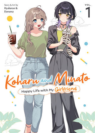 KOHARU AND MINATO: HAPPY LIFE WITH MY GIRLFRIEND - VOLUME 01 MANGA