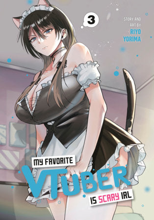 MY FAVORITE VTUBER IS SCARY IRL - VOLUME 03 MANGA