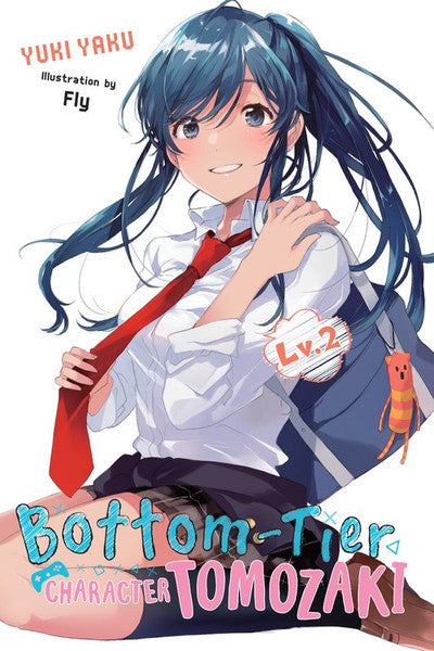 BOTTOM TIER CHARACTER TOMOZAKI VOLUME 2 NOVEL