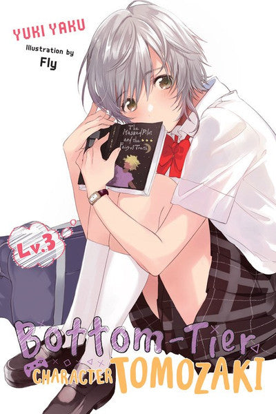 BOTTOM TIER CHARACTER TOMOZAKI VOLUME 3 NOVEL