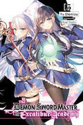 DEMON SWORD MASTER OF EXCALIBUR ACADEMY, THE VOL 05 NOVEL