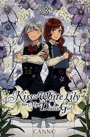 KISS & WHITE LILY FOR MY DEAREST GIRL VOLUME 08 MANGA